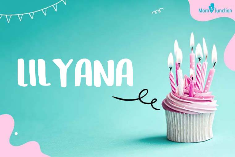 Lilyana Birthday Wallpaper