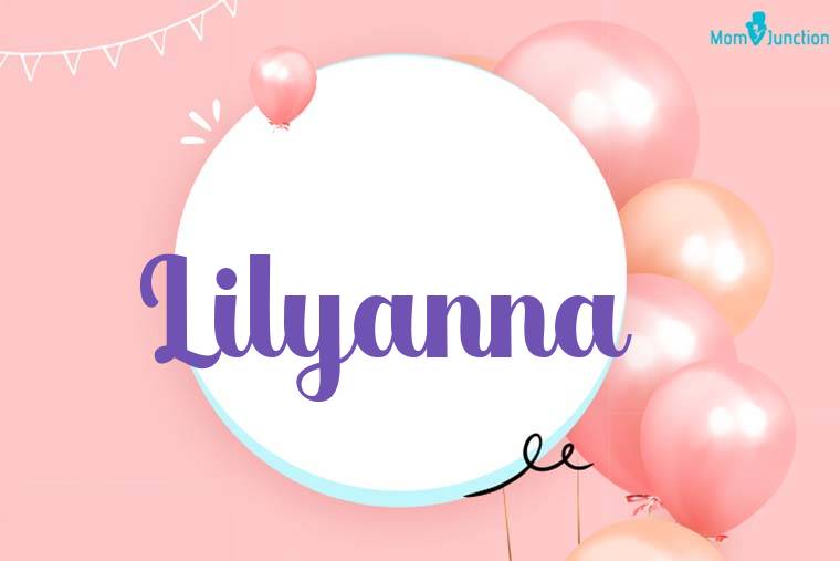 Lilyanna Birthday Wallpaper