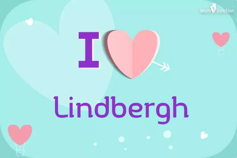 I Love Lindbergh Wallpaper