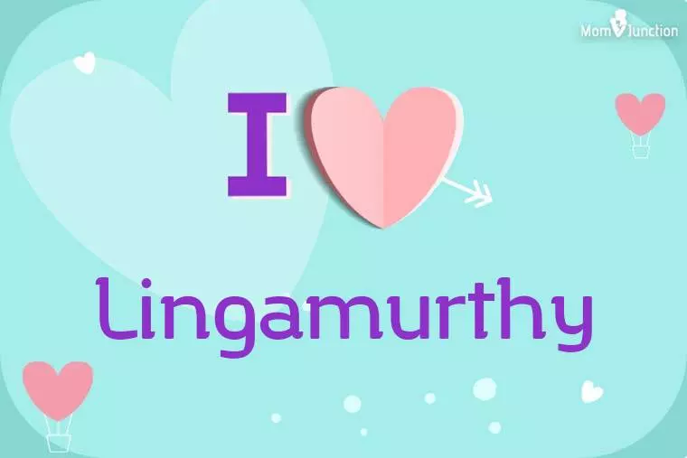 I Love Lingamurthy Wallpaper