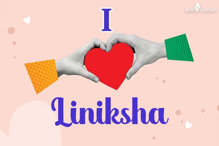 I Love Liniksha Wallpaper