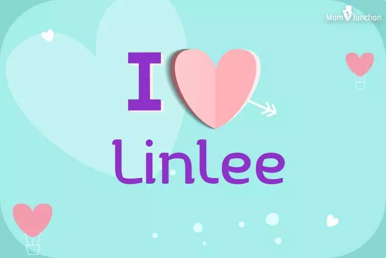 I Love Linlee Wallpaper