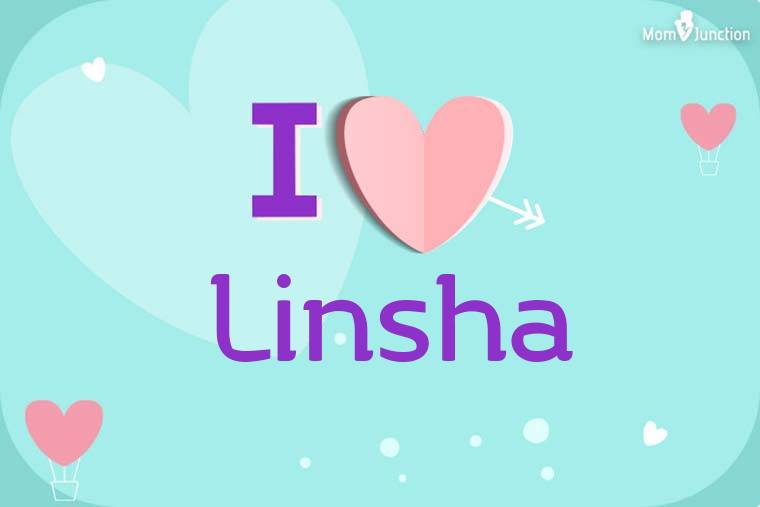 I Love Linsha Wallpaper