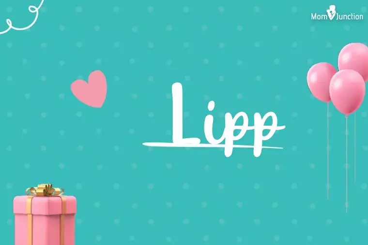 Lipp Birthday Wallpaper