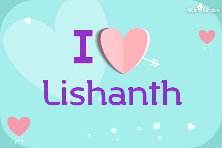 I Love Lishanth Wallpaper