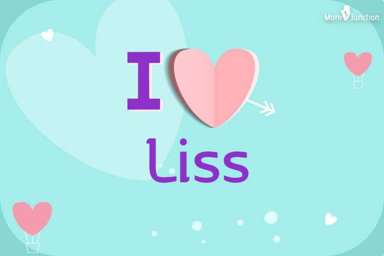 I Love Liss Wallpaper