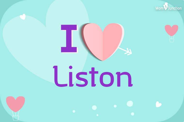 I Love Liston Wallpaper