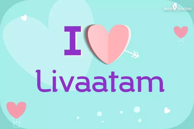 I Love Livaatam Wallpaper