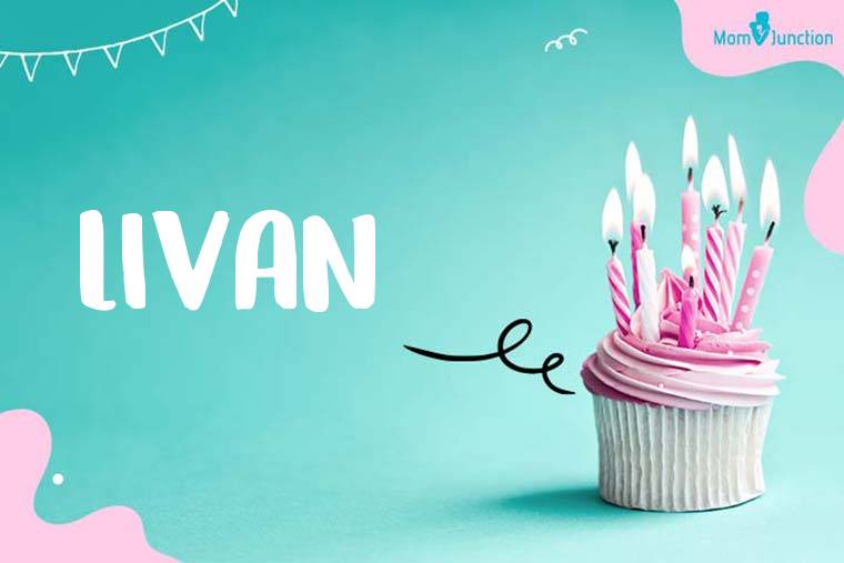 Livan Birthday Wallpaper