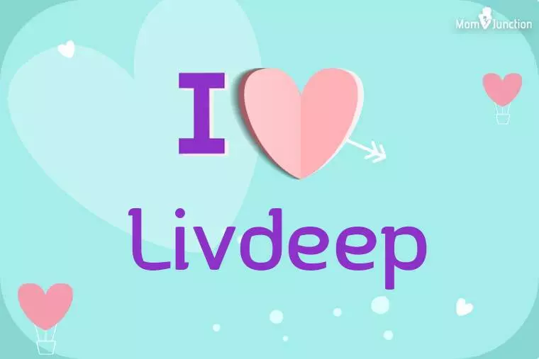 I Love Livdeep Wallpaper