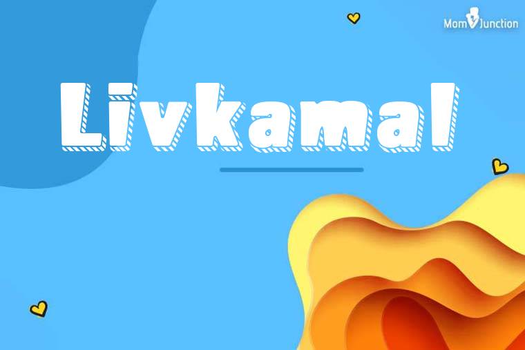 Livkamal 3D Wallpaper