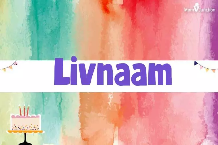 Livnaam Birthday Wallpaper