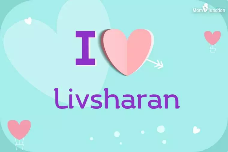 I Love Livsharan Wallpaper