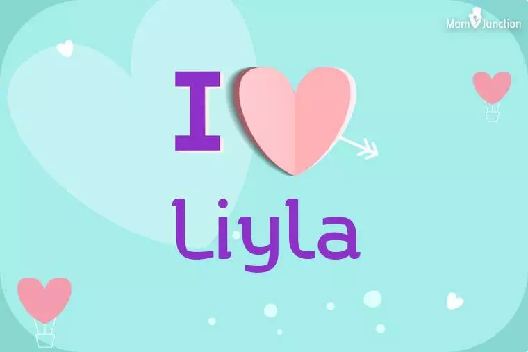 I Love Liyla Wallpaper