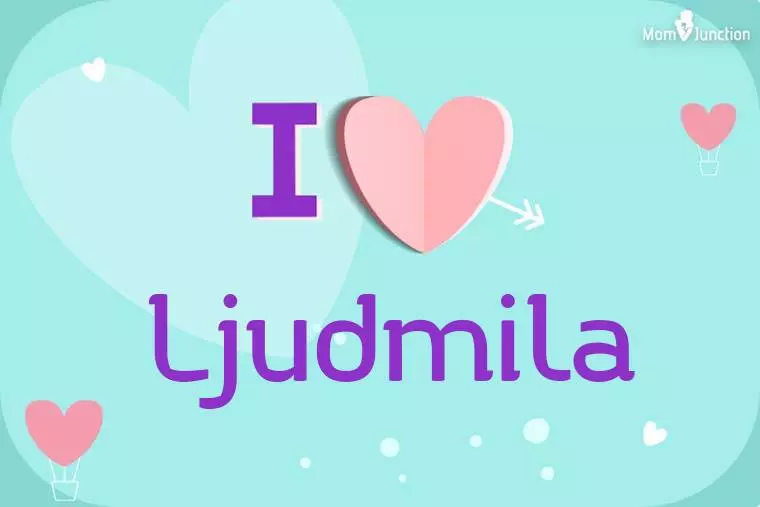 I Love Ljudmila Wallpaper