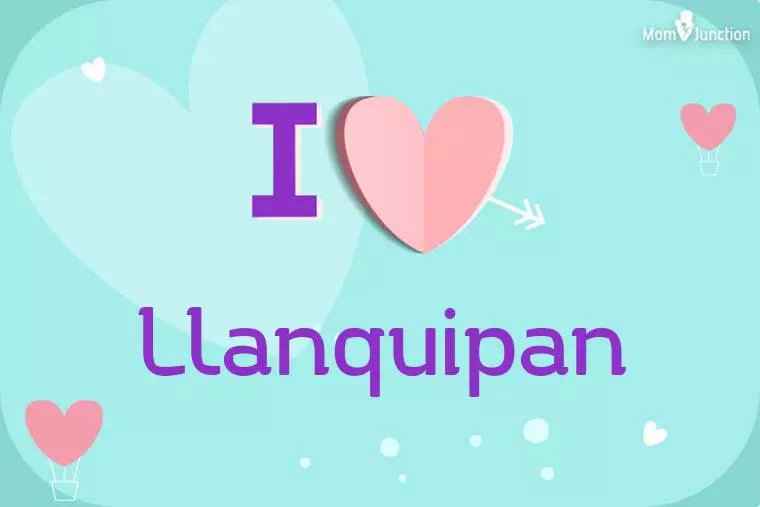 I Love Llanquipan Wallpaper