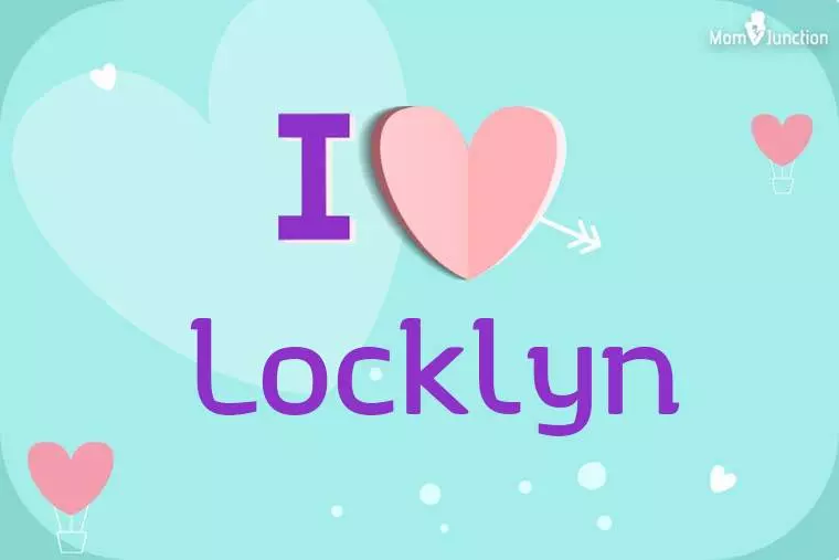 I Love Locklyn Wallpaper