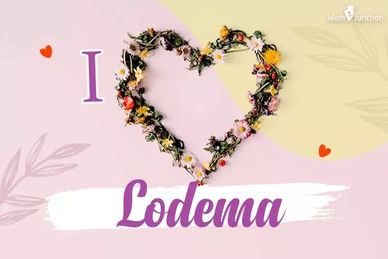 I Love Lodema Wallpaper