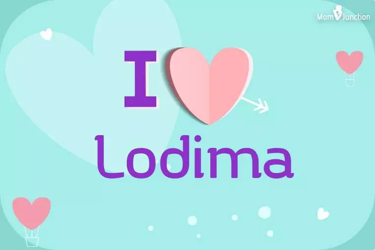 I Love Lodima Wallpaper