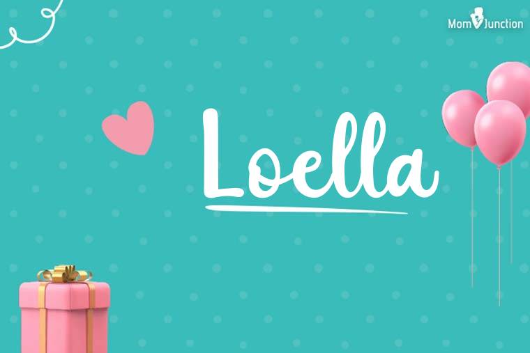 Loella Birthday Wallpaper