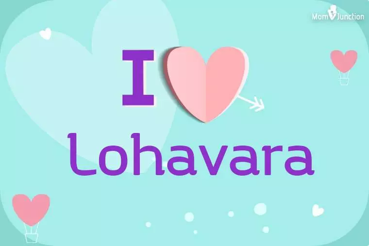 I Love Lohavara Wallpaper