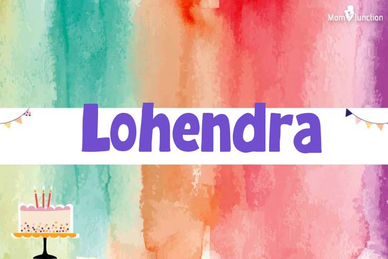 Lohendra Birthday Wallpaper