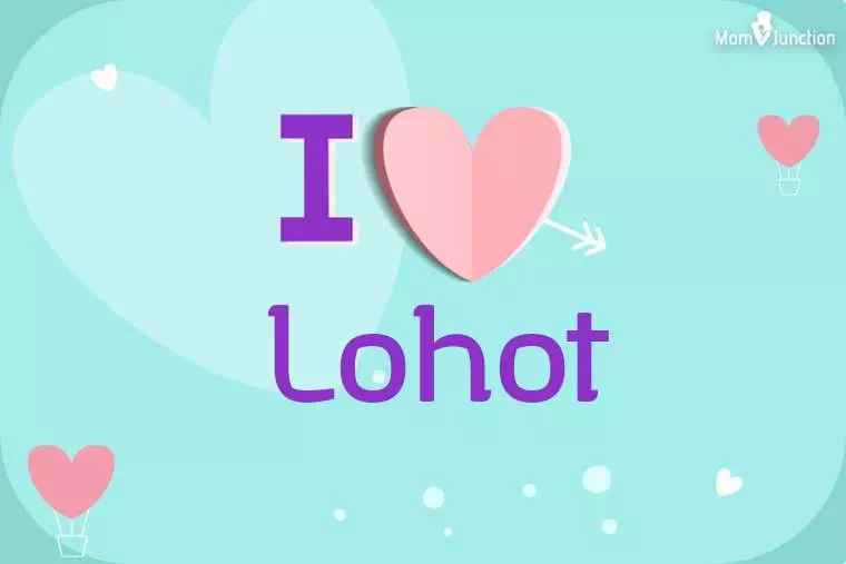 I Love Lohot Wallpaper