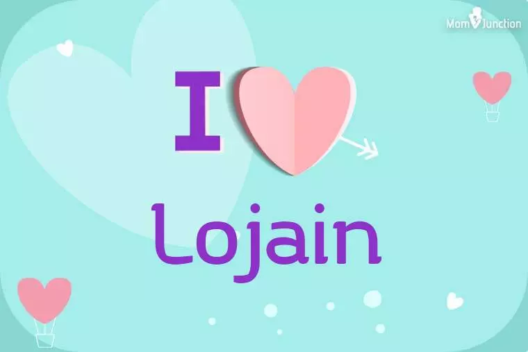 I Love Lojain Wallpaper