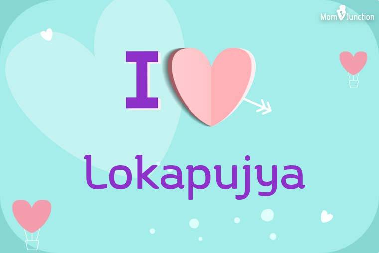 I Love Lokapujya Wallpaper