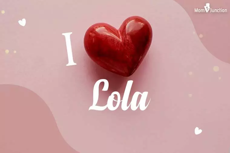 I Love Lola Wallpaper