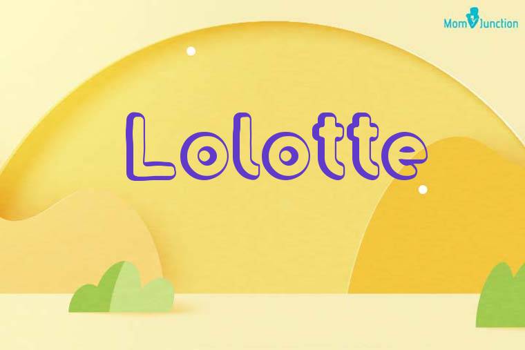 Lolotte 3D Wallpaper