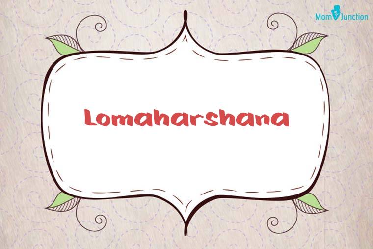 Lomaharshana Stylish Wallpaper