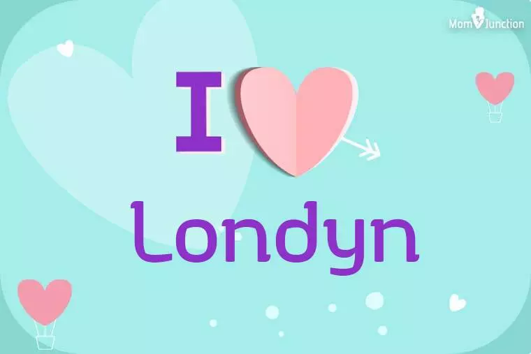 I Love Londyn Wallpaper