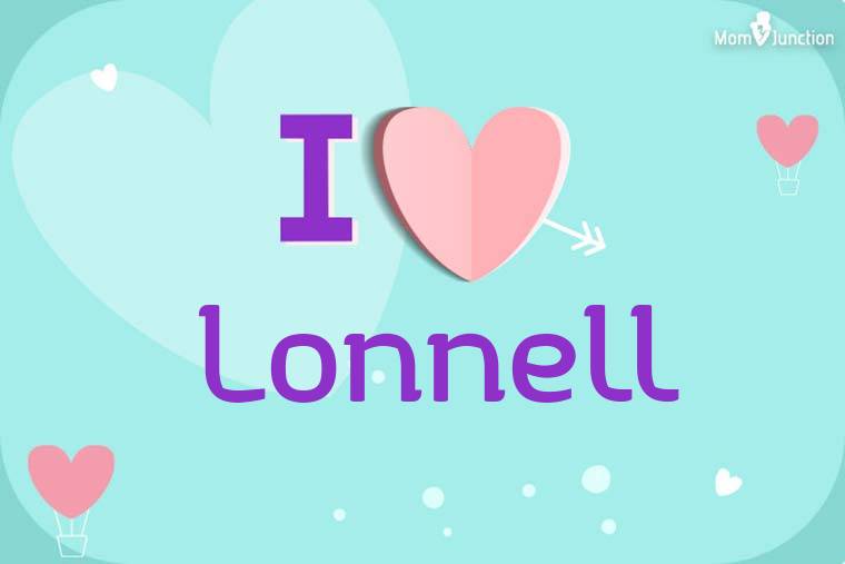 I Love Lonnell Wallpaper