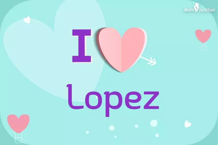 I Love Lopez Wallpaper