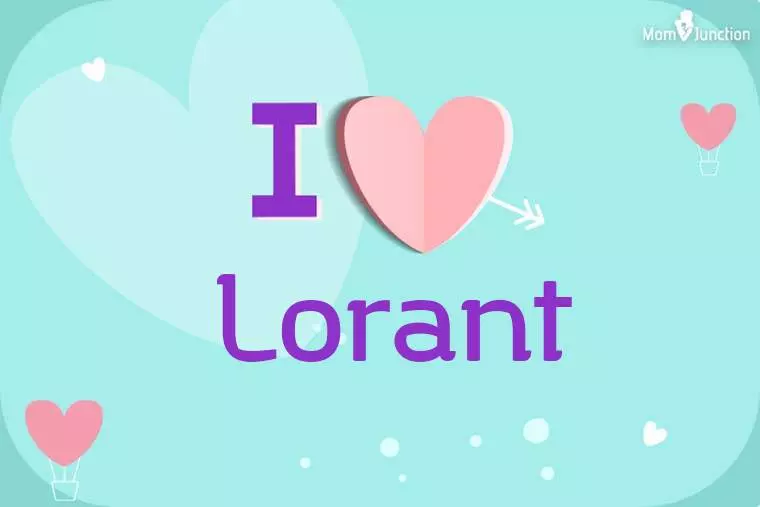 I Love Lorant Wallpaper