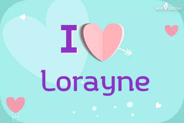 I Love Lorayne Wallpaper