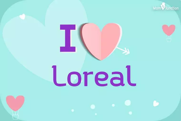 I Love Loreal Wallpaper