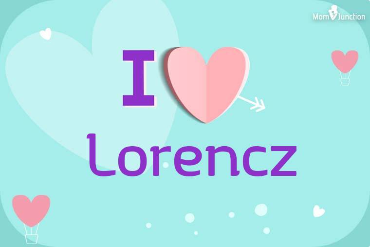I Love Lorencz Wallpaper