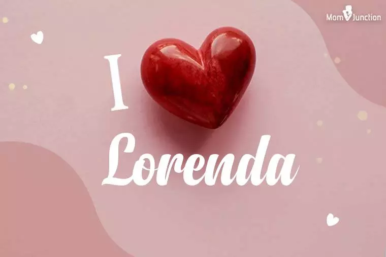 I Love Lorenda Wallpaper