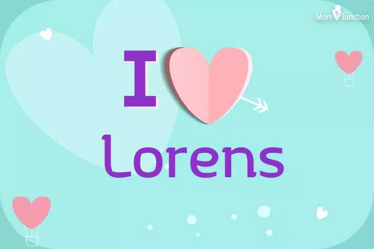 I Love Lorens Wallpaper