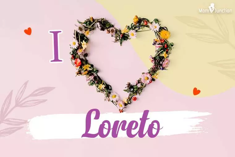 I Love Loreto Wallpaper