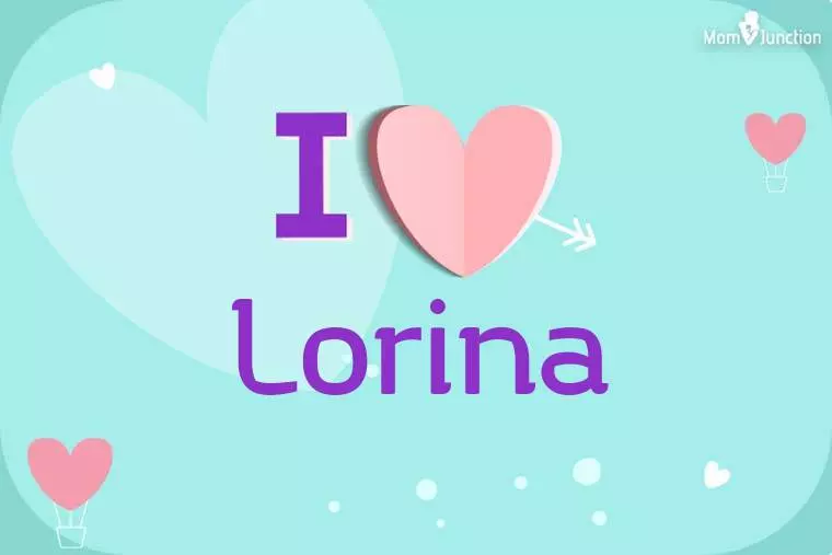 I Love Lorina Wallpaper