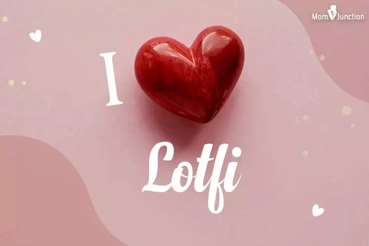 I Love Lotfi Wallpaper