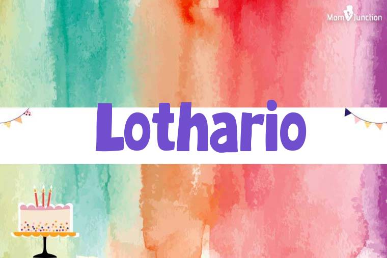 Lothario Birthday Wallpaper