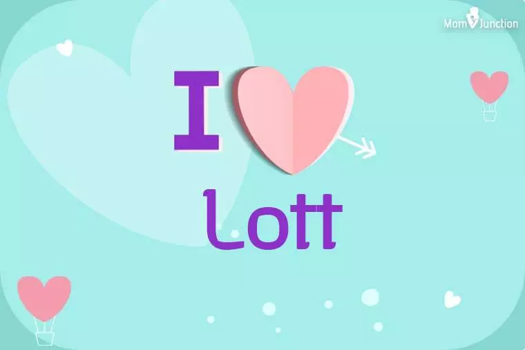 I Love Lott Wallpaper