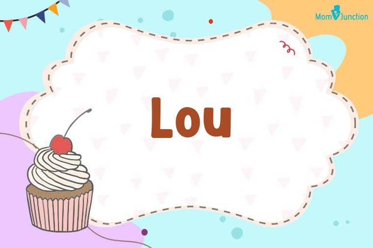 Lou Birthday Wallpaper