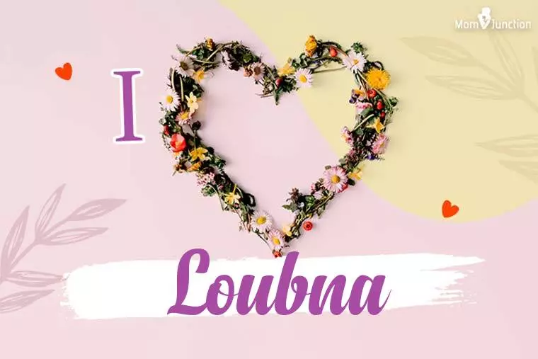 I Love Loubna Wallpaper