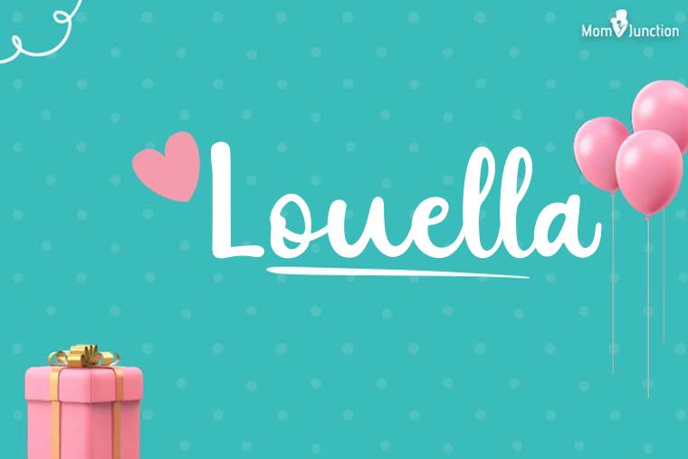 Louella Birthday Wallpaper