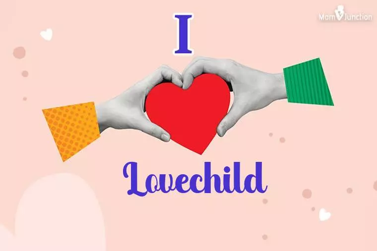 I Love Lovechild Wallpaper